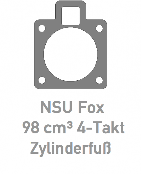 Dichtung NSU Fox 98 cm³ 4-Takt Zylinderfuss