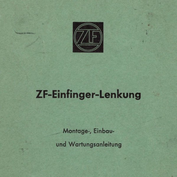 ZF-Einfinger-Lenkung Montage-, Einbau- und Wartungsanleitung